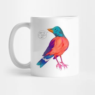 Robin Bird Sassy Wat're U Lookin' At Mug